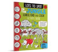 Lots to Spot In The Jungle: Search, Find and Color Activity Book