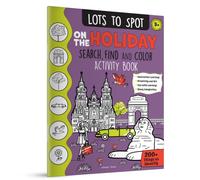 Lots to Spot On The Holiday: Search, Find and Color Activity Book