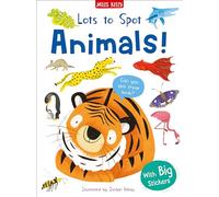 Lots to Spot Sticker Book Animals!: A Perfect Wildlife Gift for Toddlers Featuring Large Easy-Peel Stickers