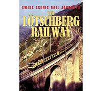 Lotschberg Railway [DVD] [1999] [Region 1] [US Import] [NTSC]
