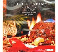 Lott, Felicity - Plum Pudding (Lott, Joyful Company Of Singers)