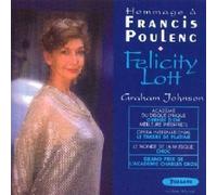 LOTT FELICITY (soprano) - Hommage a Francis Poulenc