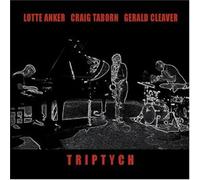 Lotte Anker - Triptych