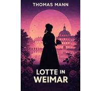 Lotte in Weimar