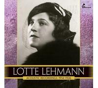 Lotte Lehmann - Lotte Lehmann : Acoustic Recordings: 1914-1926 - 4CD BOX SET