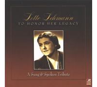 Lotte Lehmann - Lotte Lehmann: To Honor Her Legacy, A Sung & Spoken Tribute (US Import)