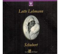 Lotte Lehmann Sings Schubert