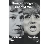 Lotte Lenya And Gisela May: Theater Songs Of Brecht And Weill [DVD]