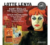 Lotte Lenya sings Kurt Weill's The Seven Deadly Sins & Berlin Theatre Songs by Lenya, Lotte Original recording remastered edition (1997) Audio CD