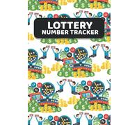 Lottery Number Tracker: Lotto Numbers And Keep Track Of Them In This Handy Notebook Journal
