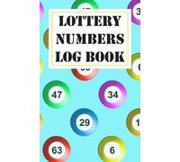 Lottery Numbers Log Book: Track your winnings journal