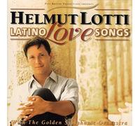 Lotti, Helmut - Latino Love Songs