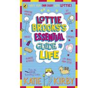 Lottie Brooks’s Essential Guide to Life