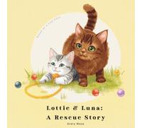 Lottie & Luna: A Rescue Story