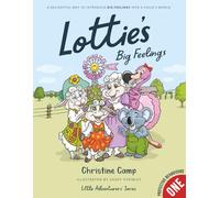 Lottie's Big Feelings: A Delightful Way to Introduce BIG FEELINGS into a Child's World (Little Adventurers)