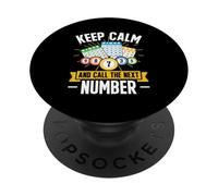 Lotto Bingo Player Funny Keep Calm And Call The Next Number PopSockets Adhesive PopGrip