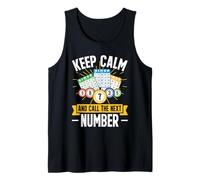 Lotto Bingo Player Funny Keep Calm And Call The Next Number Tank Top