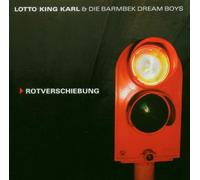 Lotto King Karl - Rotverschiebung
