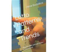 Lotto Patterns and Trends: How to spot and use them in your favor (Squeeze Method for Winning Lottery and Roulette)