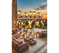 Lotto Texas 2026: 52 weeks for the Lone Star Jackpot (Lotto Texas 2026 Jackpot Series)