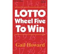 Lotto Wheel Five To Win by Howard. Gail ( 2011 ) Paperback