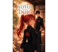 Lotus in the Dojo: A Clean Coming-Of-Age Romance