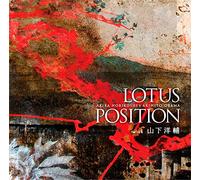 Lotus Position - Lotus Position With Yamashita Yosuke [Japan CD] WQCA-1026