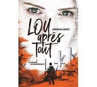 Lou après tout - tome 1 Le grand effondrement