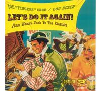 Lou Busch & Joe Fingers Carr - Lets Do It Again! - From Honky Tonk To The Classics [ORIGINAL RECORDINGS REMASTERED] 2CD SET by Lou Busch & Joe Fingers Carr (2010-01-01)
