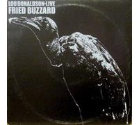 Lou Donaldson - Live : Fried Buzzard