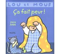 lou et mouf ca fait peur