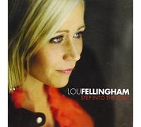 Lou Fellingham - Step Into The Light