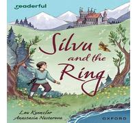 Lou Kuenzler Readerful Independent Library: Oxford Reading Level 17: Silvu and Lou Kuenzler Multicolor