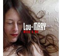 Lou Mary - Lou Mary - Mise A Nu