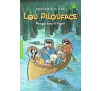 Lou Pilouface, 3 : Panique dans le bayou (Folio Cadet Premiers romans)
