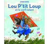 Lou P'tit Loup et le cerf-volant