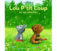 Lou P'tit Loup et les abeilles