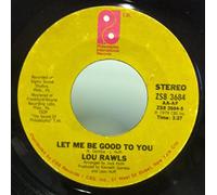 Lou Rawls - LOU RAWLS 45 RPM Let Me Be Good To You / Lover's Holiday