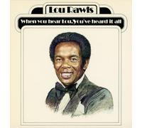 Lou Rawls - When You Hear Lou, You've Heard It All
