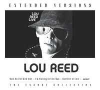 Lou Reed - Extended Versions