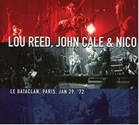 Lou Reed John Cale & Nico - Le Bataclan, Paris, Jan 29 '72 (Cd+Dvd) (1 CD)