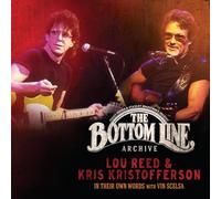Lou Reed, Kris Kristofferson - The Bottom Line Archive Series: In Their Own Words: With Vin Scelsa