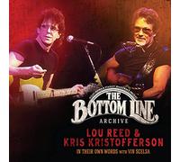 Lou Reed & Kris Kristofferson - The Bottom Line Archive Series: In Their Own Words With Vin Scelsa