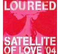 Lou Reed - Lou Reed - Satellite Of Love '04 - NuLife Recordings