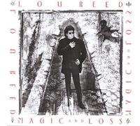 LOU REED - Magic And Loss
