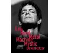 Lou Reed: Metal Machine Mystic