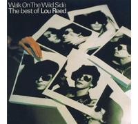 Lou Reed - Walk on the Wild Side-Best of