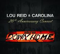 Lou Reid & Carolina - Live at the Down Home 20th Anniversary Concert