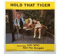 Lou Sino And The Bengals - Hold That Tiger