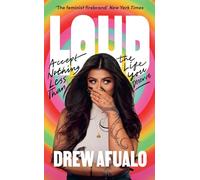 Loud : Accept Nothing Less Than The Life You Deserve